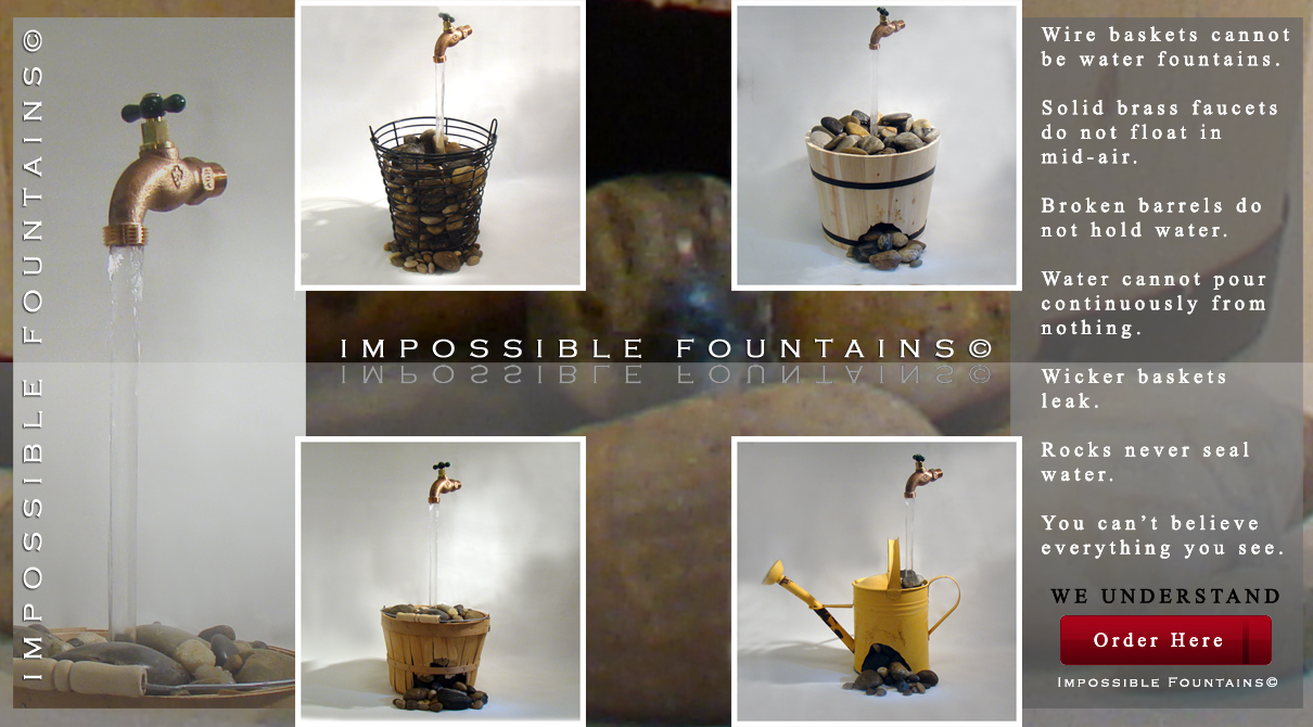 Fountains that absolutely cannot work!